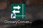 Glossary Converter Raccourci